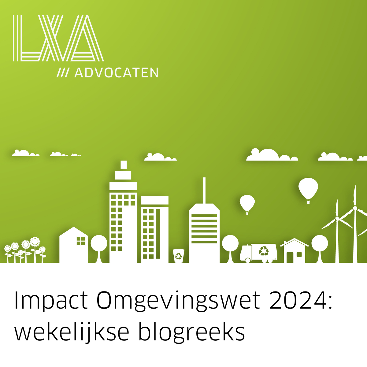 Omgevingswet 2024 LXA Advocaten